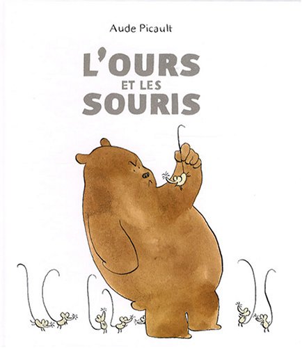 Beispielbild fr L'ours et les souris zum Verkauf von Ammareal