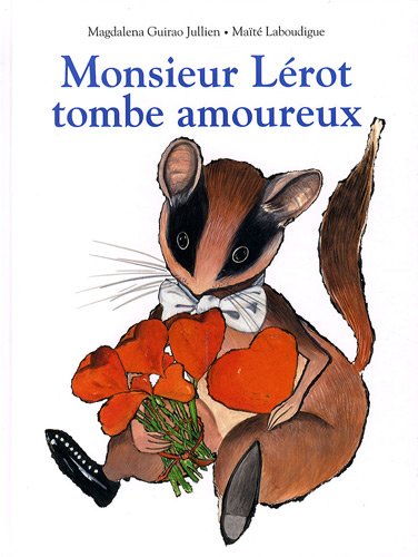 Beispielbild fr Monsieur Lrot tombe amoureux zum Verkauf von medimops