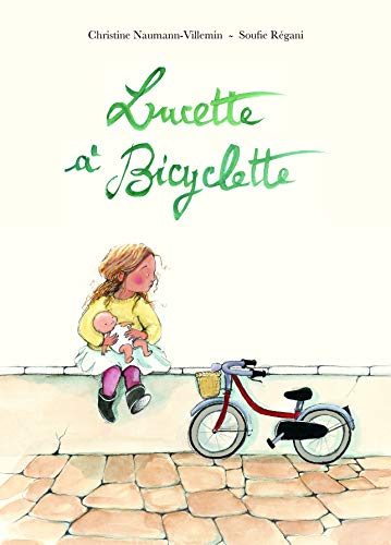 Beispielbild fr LUCETTE A BICYCLETTE zum Verkauf von WorldofBooks