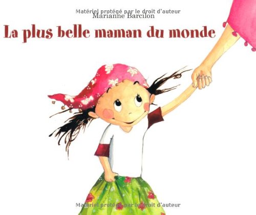 Beispielbild fr Plus belle maman du monde (La) zum Verkauf von WorldofBooks