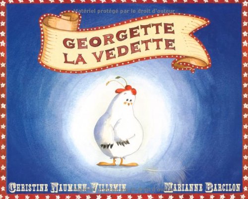 Beispielbild fr Georgette la vedette zum Verkauf von Better World Books