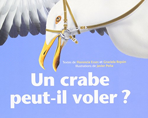 Beispielbild fr Un crabe peut-il voler ? zum Verkauf von Ammareal