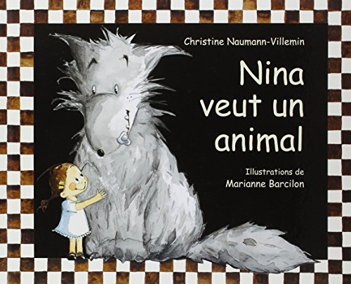 Stock image for nina veut un animal for sale by WorldofBooks