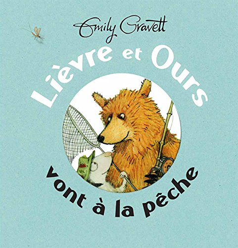 9782877678407: Livre et Ours vont  la pche