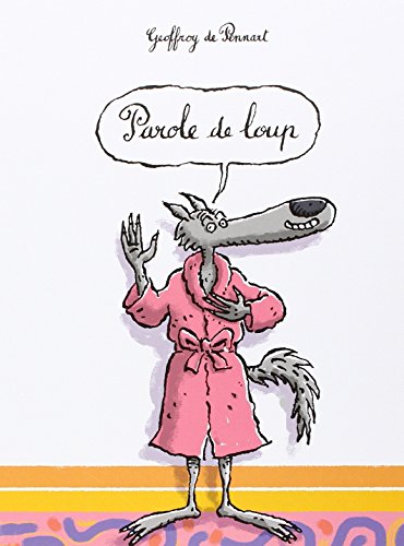Beispielbild fr Parole de Loup zum Verkauf von Ammareal