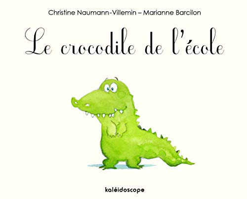 Imagen de archivo de LE CROCODILE DE L ECOLE a la venta por WorldofBooks