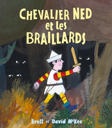 Stock image for Chevalier Ned et les braillards for sale by Ammareal