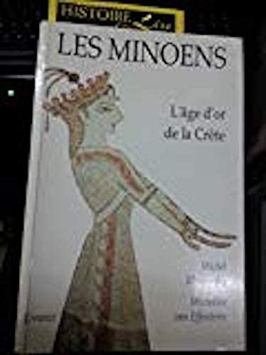 9782877720540: Les minoens : l'age d'or de la crete