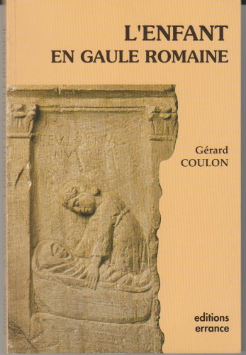 9782877720861: L'enfant en Gaule romaine
