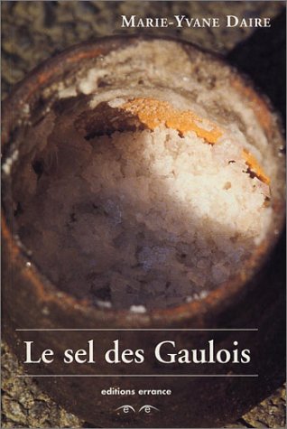 9782877722469: Le Sel Des Gaulois