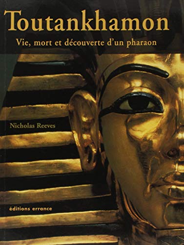 Beispielbild fr Toutankhamon (Errance arch ologie) (French Edition) zum Verkauf von Booksavers of Virginia