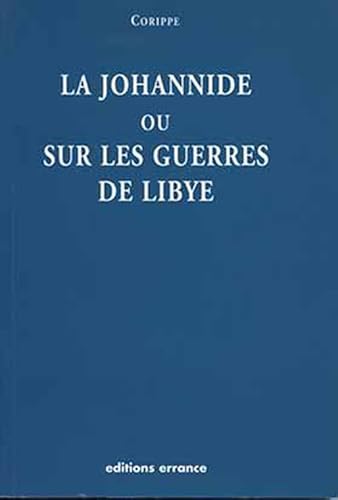 9782877723404: La Johannide ou Sur les guerres de Libye