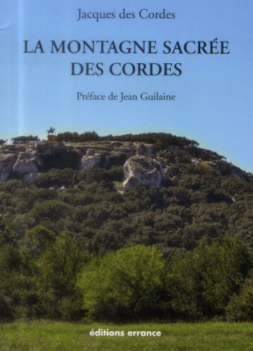 Beispielbild fr La montagne sacre des cordes zum Verkauf von medimops