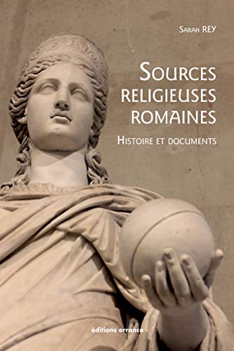 9782877726153: Histoire des sources religieuses romaines