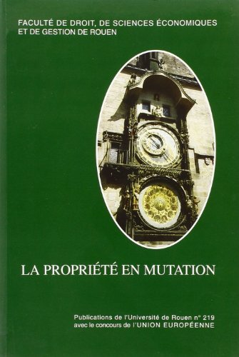 Stock image for La Proprit en mutation: Quels effets de la transition vers l'conomie de march : Colloque Tempus for sale by Ammareal