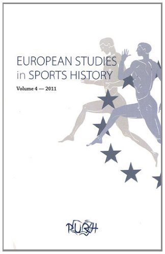Imagen de archivo de European Studies in Sports History, Vol. 4/2011 [Broch] a la venta por BIBLIO-NET