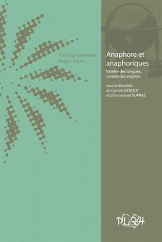 Stock image for Anaphore et Anaphoriques : Variete des Langues, Variete des Emplois. Cahiers de l'Eriac, N 4 - Fon for sale by Ammareal