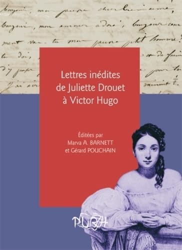 Imagen de archivo de Lettres Inedites de Juliette Drouet a Victor Hugo a la venta por Ammareal