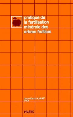 9782877778961: PRATIQUE DE LA FERTILISATION MINERALE DES ARBRES FRUITIERS