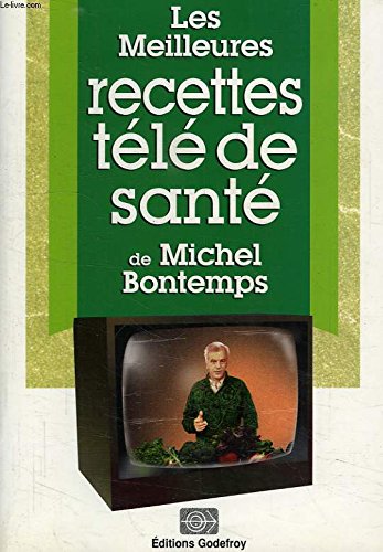 Beispielbild fr Les meilleures recettes tl de sant zum Verkauf von Ammareal