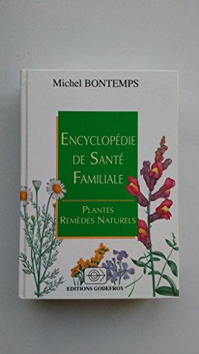 Beispielbild f�r Encyclop�die de sant� familiale : Plantes, rem�des naturels zum Verkauf von medimops