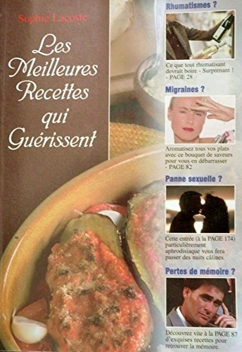 Beispielbild fr Les meilleures recettes qui gu rissent [Paperback] Lacoste, Sophie zum Verkauf von LIVREAUTRESORSAS