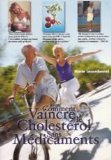 COMMENT VAINCRE LE CHOLESTEROL SANS MEDICAMENTS