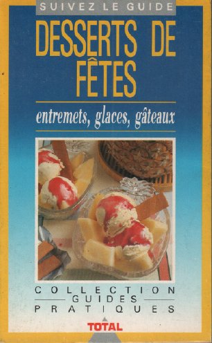 Stock image for Desserts de ftes for sale by Librairie Th  la page