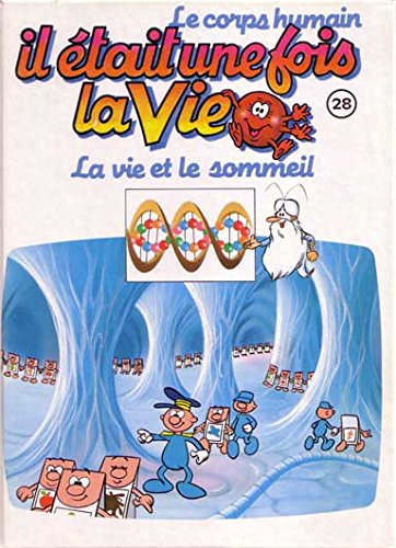 Imagen de archivo de Il tait une fois la Vie - Tome 28 - La vie et le sommeil. a la venta por books-livres11.com