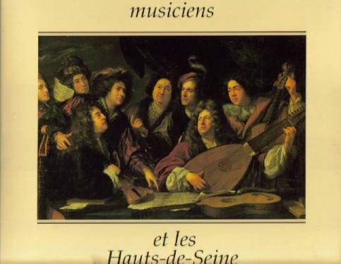 Beispielbild fr Les musiciens et les hauts-de-seine zum Verkauf von Reuseabook