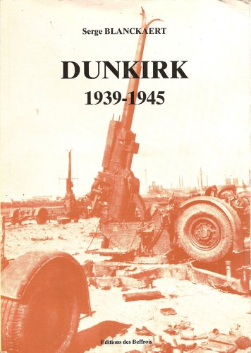 Dunkirk 1939-1945