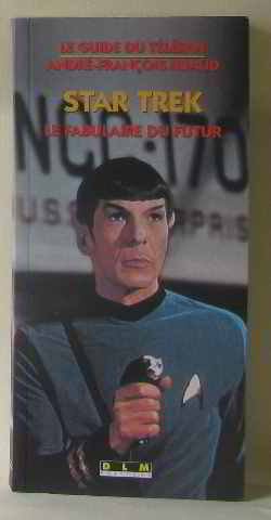 9782877950725: Star Trek. Le Fabulaire Du Futur