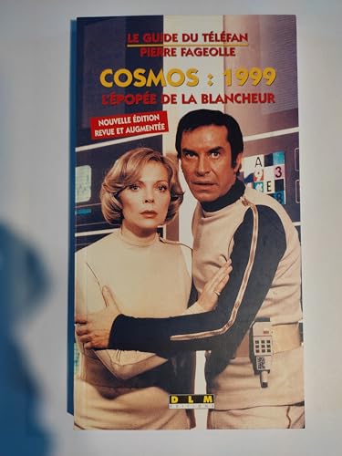 9782877950879: "Cosmos 1999": L'pope de la blancheur