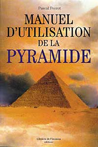 9782877990226: Manuel d'utilisation de la pyramide