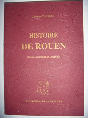 Imagen de archivo de Histoire de Rouen sous la domination anglaise a la venta por Ammareal