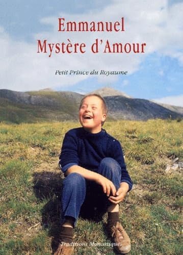 9782878100402: Emmanuel mystere d amour petit prince du royaume