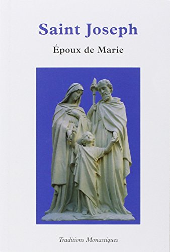 Stock image for Saint Joseph : Epoux de Marie for sale by medimops