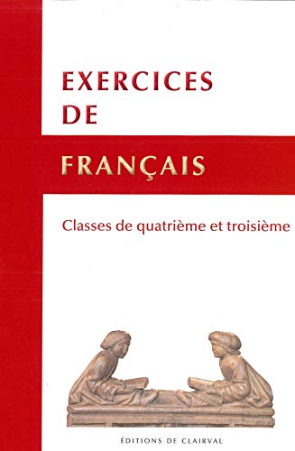 Beispielbild fr Exercices De Franais : Classes De 4e Et 3e zum Verkauf von RECYCLIVRE