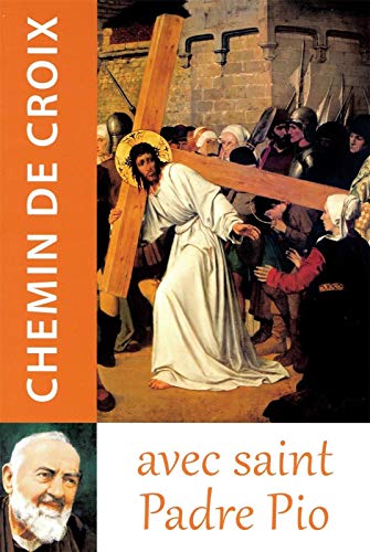 Stock image for Chemin de Croix avec saint Padre Pio [Broch] Traditions monastiques for sale by BIBLIO-NET