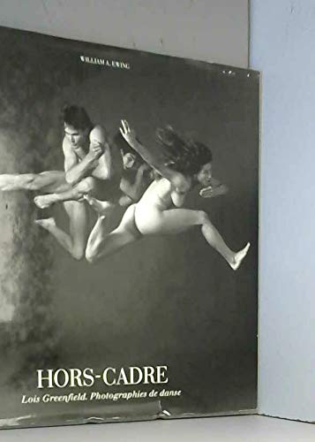 Beispielbild fr Hors-cadre : Lois Greenfield, photographies de danse zum Verkauf von Ammareal