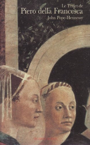 Stock image for Le Trajet de Piero della Francesca John Pope-Hennessy for sale by LIVREAUTRESORSAS