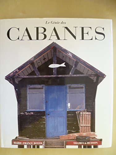 Stock image for Le gnie des cabanes. for sale by Ammareal