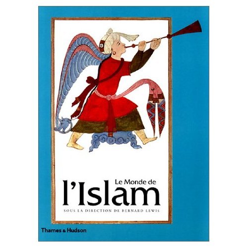Stock image for Le Monde de l'Islam for sale by Ammareal