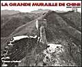 Stock image for La Grande muraille de Chine for sale by Ammareal