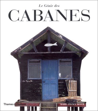 Imagen de archivo de Le Gnie Des Cabanes a la venta por RECYCLIVRE