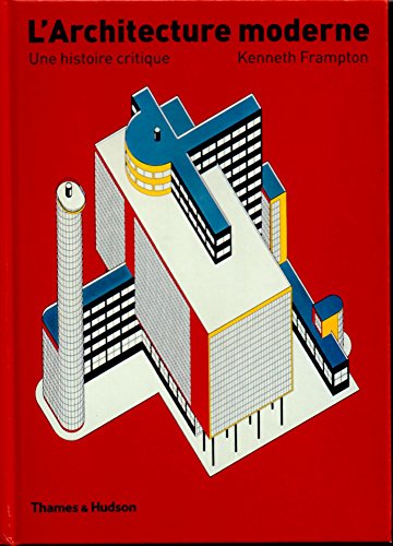 L'Architecture moderne (Beaux Livres) (French Edition) (9782878112627) by Frampton, Kenneth