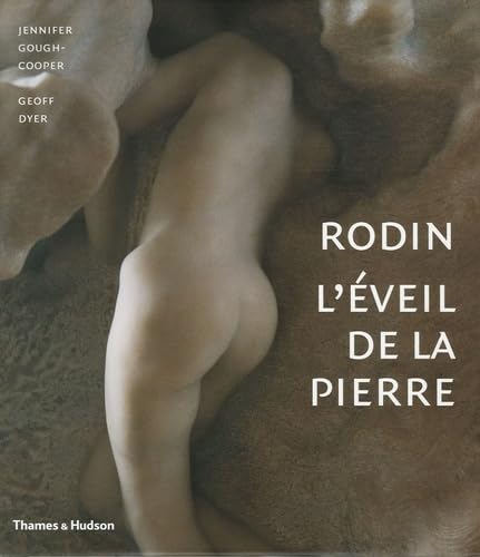 Stock image for Rodin l'veil de la pierre. 73 photographies en couleurs. for sale by Librairie Vignes Online