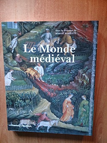 Le Monde MÃ©diÃ©val (Beaux Livres) (French Edition) (9782878112870) by Bartlett, Robert