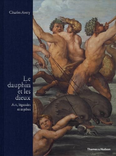 Beispielbild fr Le dauphin et les dieux : Art, lgendes et mythes zum Verkauf von Ammareal