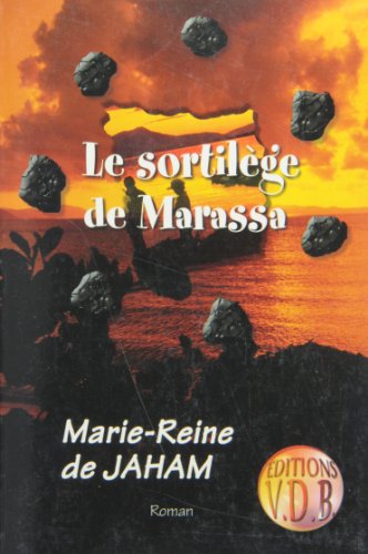 Beispielbild fr Le sortilge de Marassa zum Verkauf von Ammareal